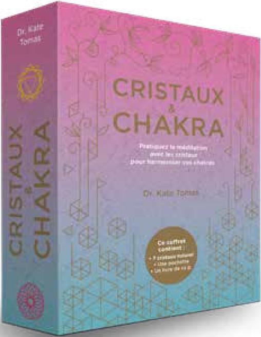 [épuisé] Cristaux et chakras ; pratiquez la méditation avec les cristaux pour harmoniser vos chakras (7 cristaux)