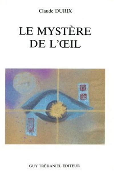Le mystere de l'oeil