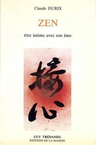 Zen - tome 3 etre intime avec son ame - vol03
