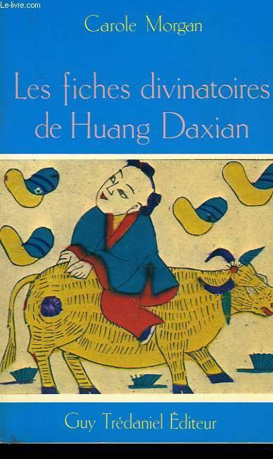 Les fiches divinatoires de huang daxian