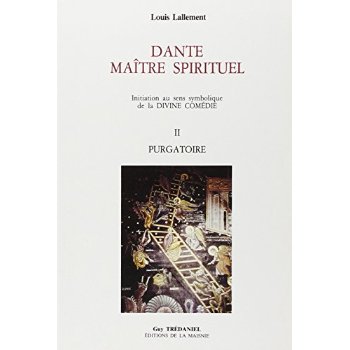 Dante maitre spirituel tome 2 - purgatoire