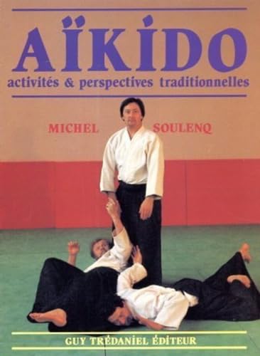 Aikido - activites & perspectives traditionnelles