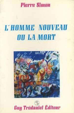 L'homme nouveau ou la mort