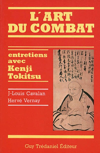 L'art du combat - entretiens avec kenji tokitsu