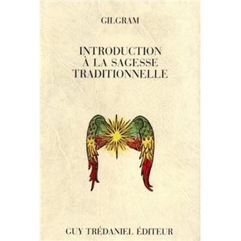 Introduction a la sagesse traditionnelle