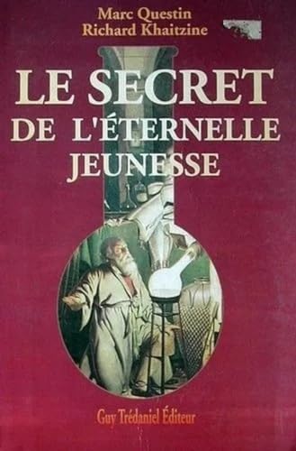 Le secret de l'eternelle jeunesse