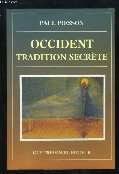 Occident, tradition secrete