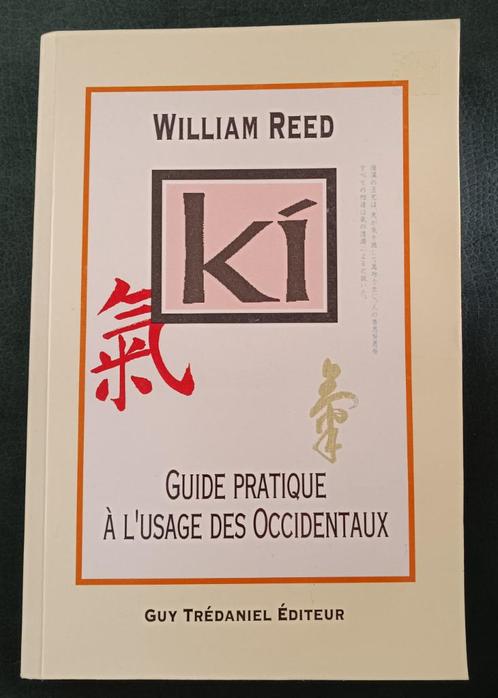 Le ki : guide pratique a l'usage des occidentaux