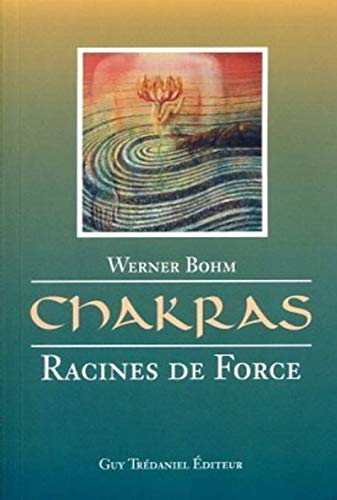 [9782857077374] Chakras, racines de force