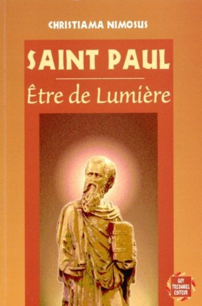 Saint paul - etre de lumiere