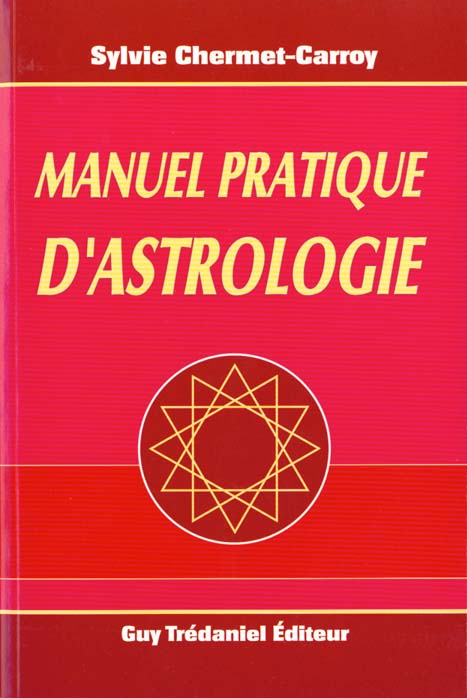 Manuel pratique d'astrologie