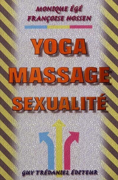 Yoga, massage, sexualite