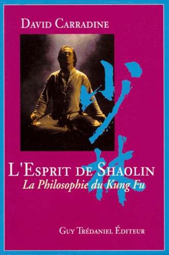 L'esprit de shaolin