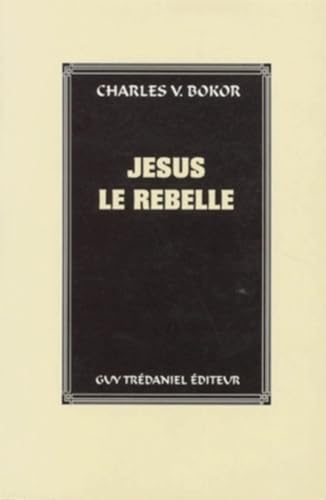 Jesus le rebelle