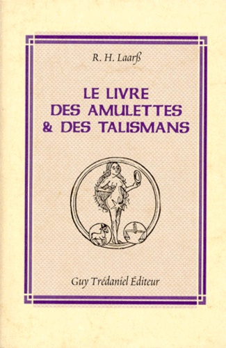 Le livre des amulettes et des talismans