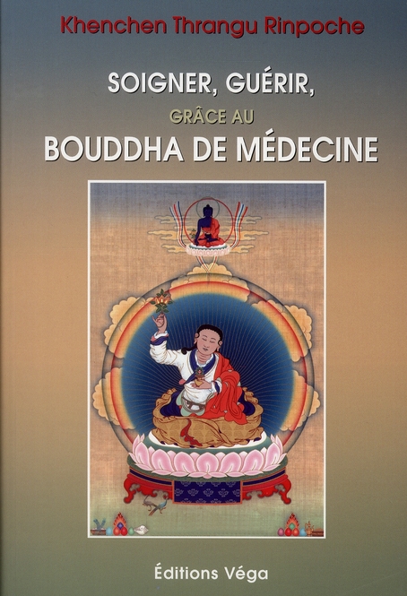 Soigner guerir grace au bouddha de medecine