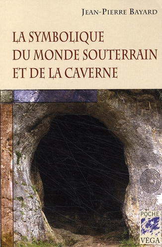 La symbolique du monde souterrain et de la caverne
