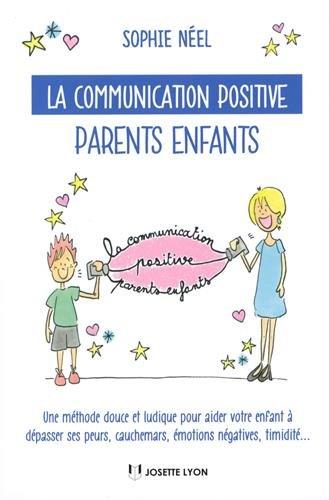 La communication positive parents enfants