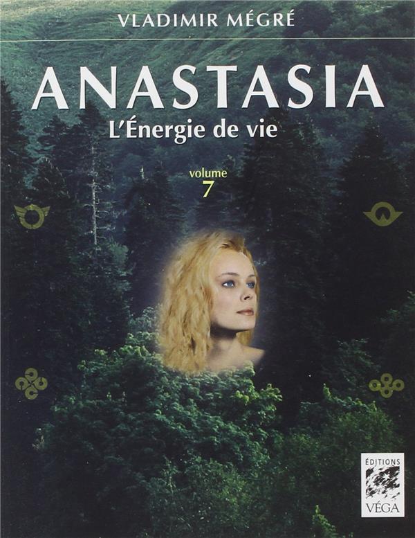 Anastasia t.7 ; l'énergie de vie