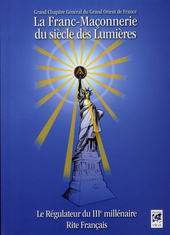La franc-maçonnerie du siècle des Lumières