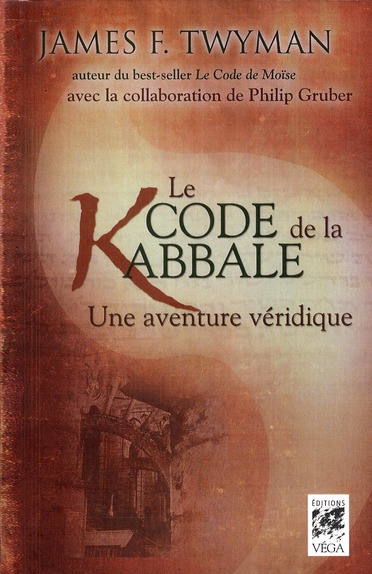 Le code de la kabale ; une aventure véridique