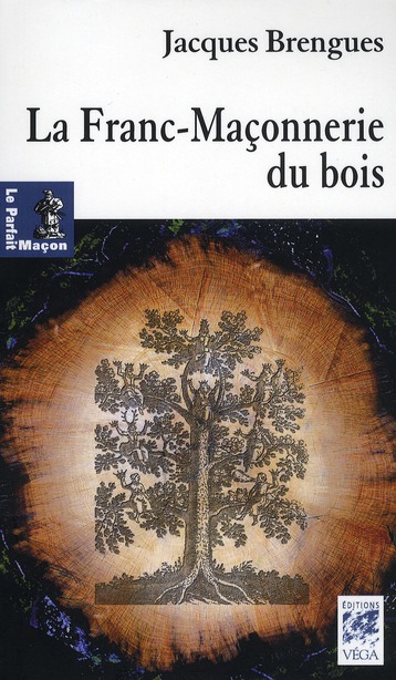 La franc-maçonnerie du bois