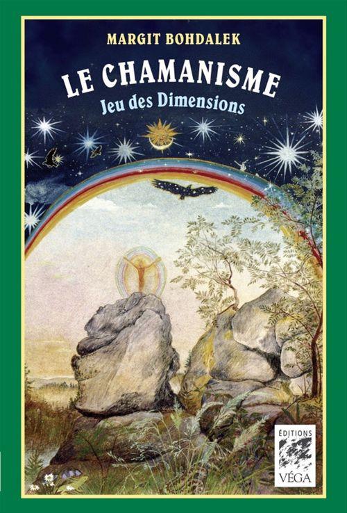 Le chamanisme ; jeu de dimensions