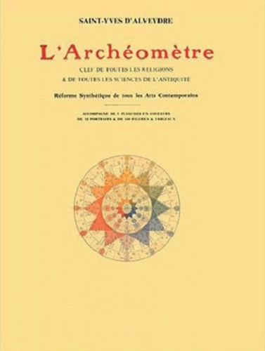 L'archéomètre ; clef de toutes les religions et de toutes les sciences de l'Antiquité