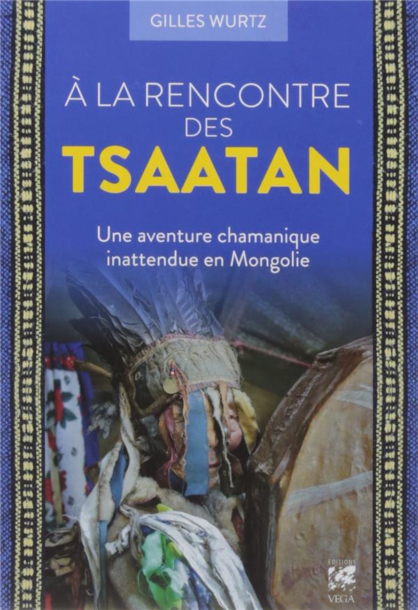 à la rencontre des Tsaatan ; une aventure chamanique inattendue en Mongolie