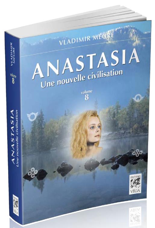 Anastasia t.8 ; une nouvelle civilisation
