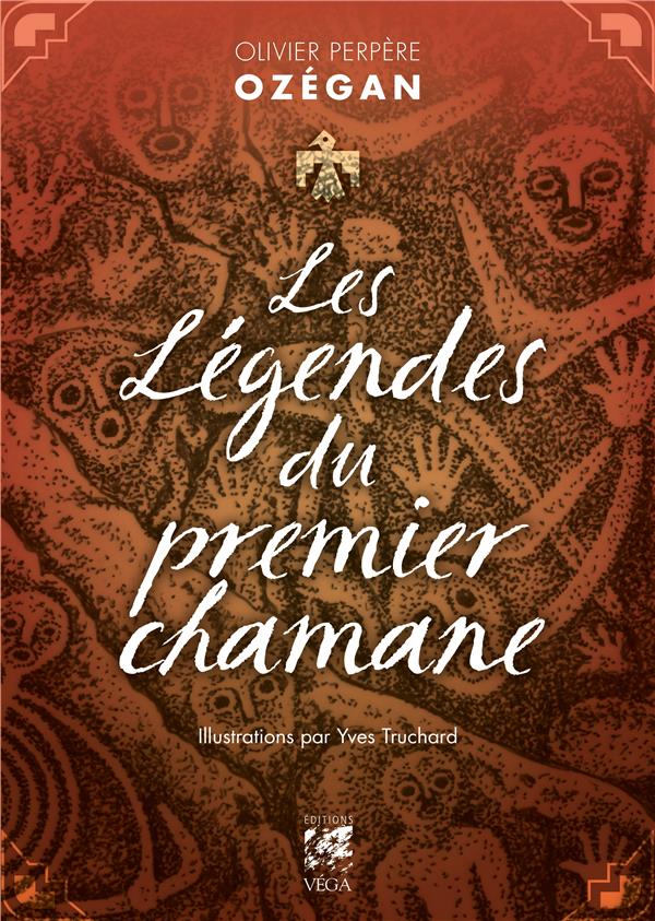 Les légendes du premier chamane