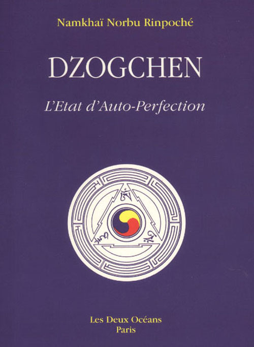 Dzogchen - l'etat d'auto-perfection