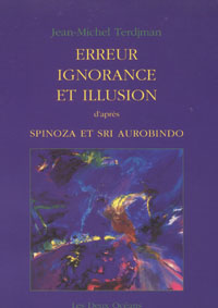 Erreur ignorance et illusion