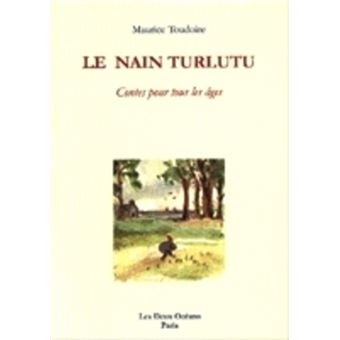 Le nain turlutu - contes pour tous les ages