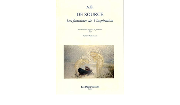 De source ; les fontaines de l'inspiration