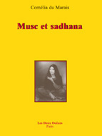 [épuisé] Musc et sadhana
