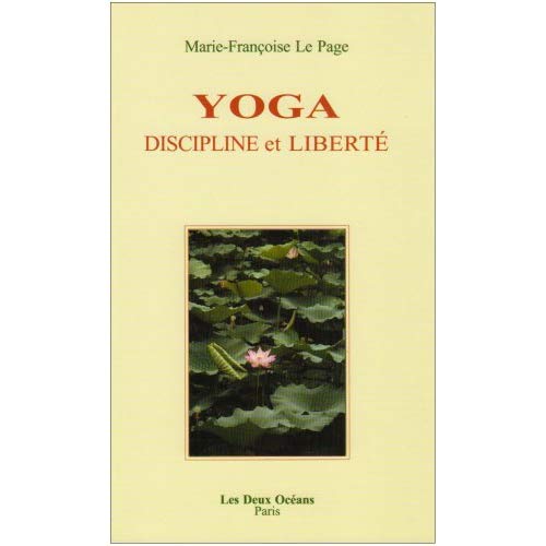 Yoga, discipline et liberté
