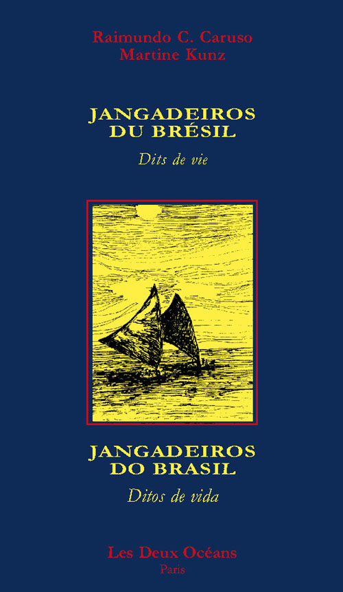 Jangadeiros du Brésil; dits de vie (bilingue)