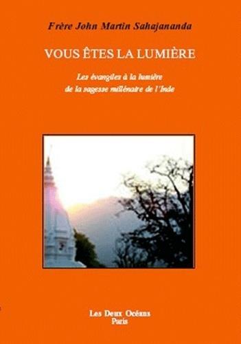 Vous etes la lumiere