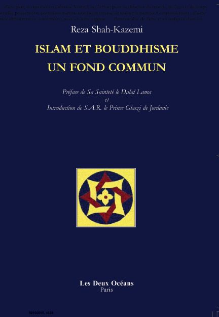 Islam et bouddhisme, un fond commun (PREFACE DE SA SAINTETE LE DALAI LAMA)