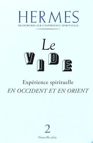 [9782866811983] HERMES n.2 ; le vide ; expérience spirituelle en Occident et en Orient