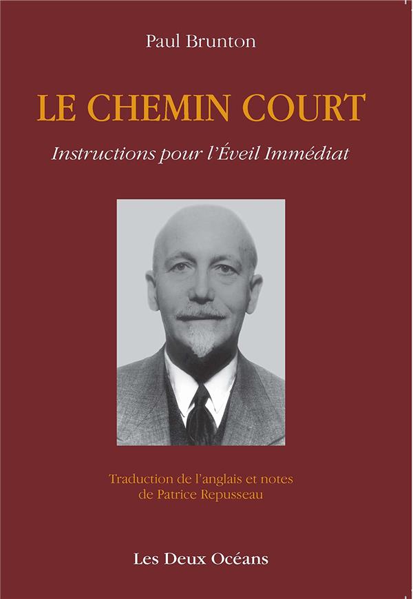 Le chemin court ; instruction pour l'éveil immédiat