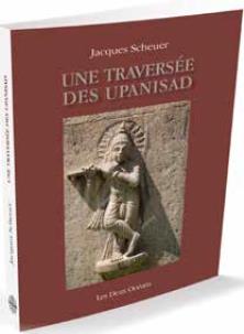 Une traversée des Upanisad