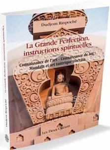 La grande perfection, instructions spirituelles