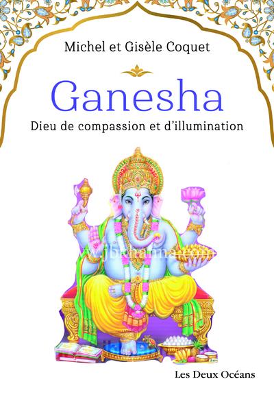 Ganesha : dieu de compassion et d'illumination