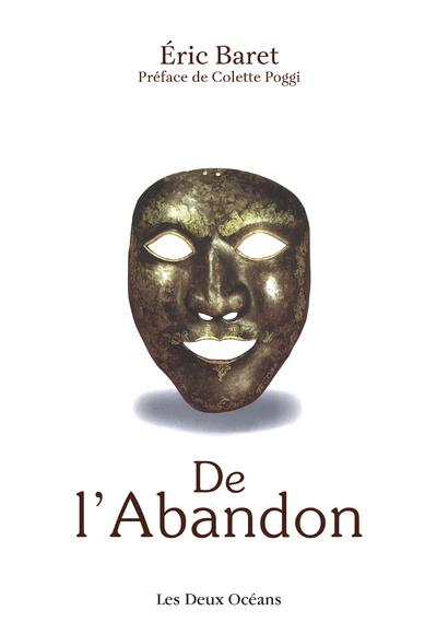 De l'abandon (préface de Colettte Poggi)