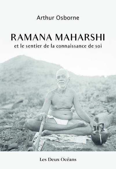 Ramana Maharshi et le sentier de la connaissance (préface de S. Radhakrishnan)