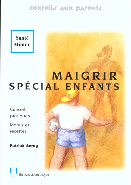 Maigrir special enfants