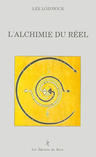 L'alchimie du reel