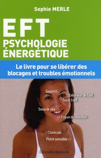 EFT PSCHYCHOLOGIE ENERGETIQUE